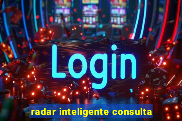 radar inteligente consulta